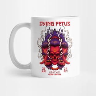 dying fetus Mug